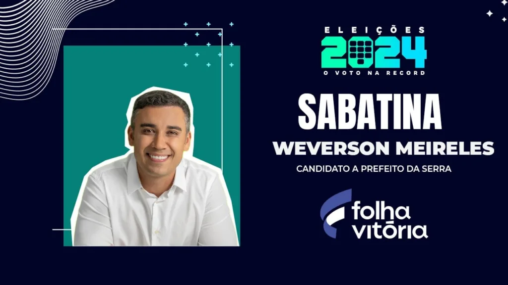 Sabatina de candidatos da Serra: veja a entrevista de Weverson Meireles