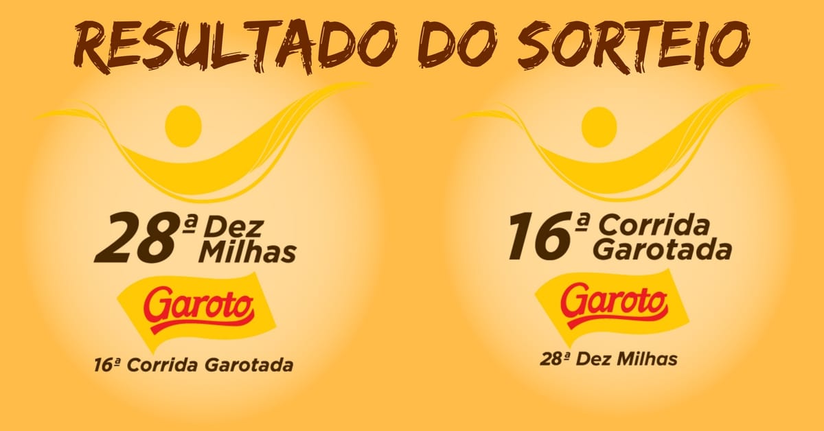 Resultado do 2º sorteio de inscrições da Dez Milhas Garoto e Corrida Garotada