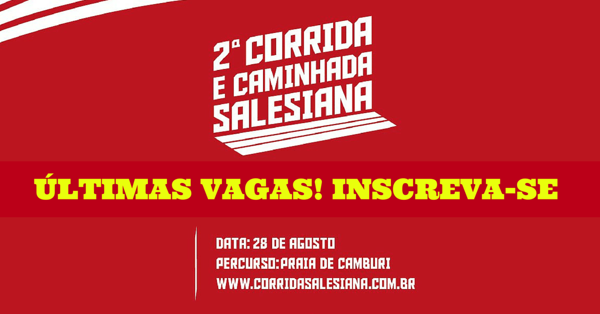 Prazo de inscrição da Corrida e Caminhada Salesiana termina na 5ª feira!