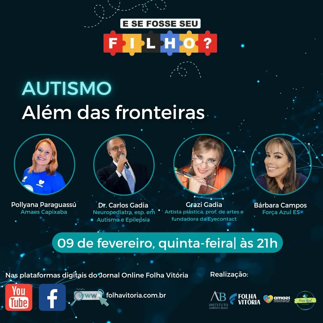 "E se fosse seu filho?": live aborda o autismo além das fronteiras