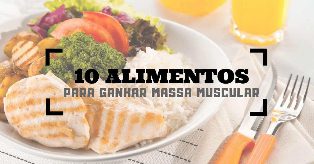 Dicas da Nutri que Corre: 10 alimentos para ganhar massa muscular e correr mais forte