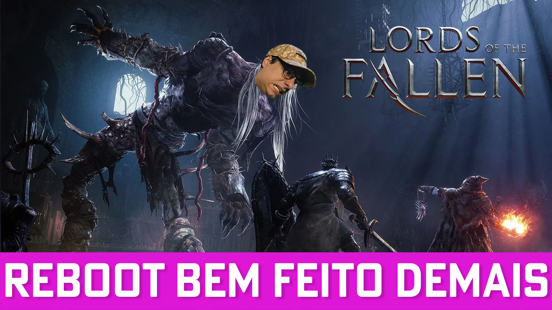 VÍDEO | Lords of The Fallen é um ótimo reboot para a série