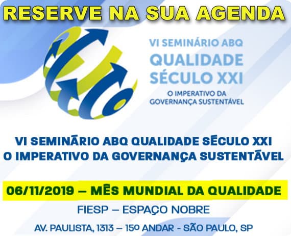 Mês Mundial da Qualidade - Seminário ABQ - Participe!