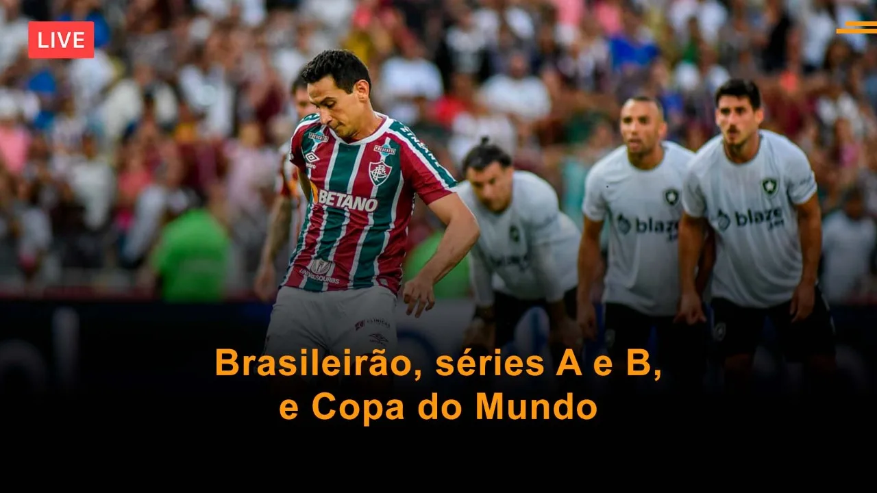 Brasileirão, séries A e B, e Copa do Mundo são os destaques do Live Esportes