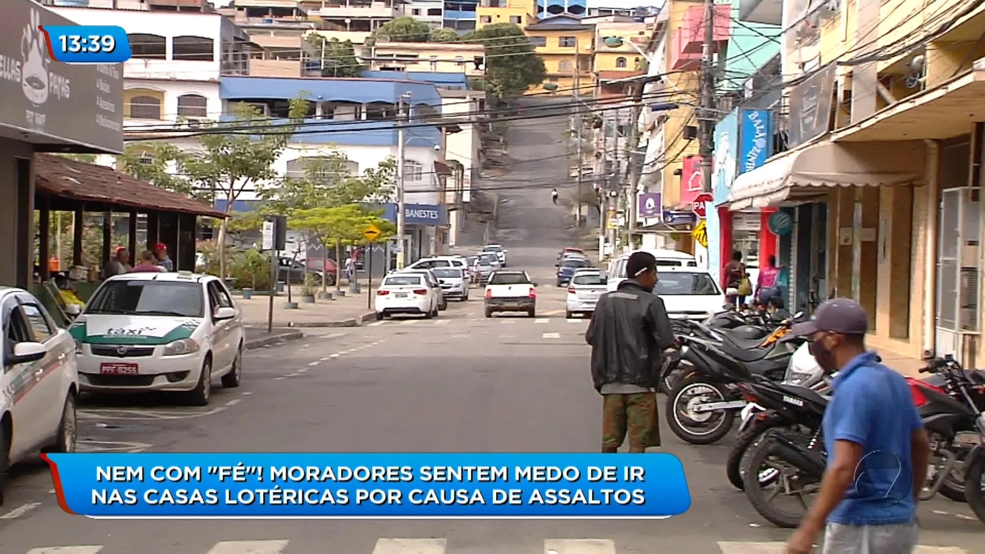 Quem vai nas casas lotéricas se sentem reféns do medo