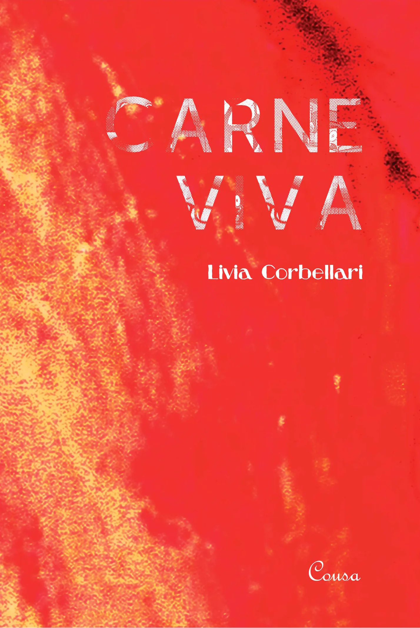 'Carne Viva', de Lívia Corbellari