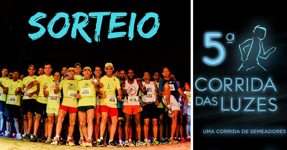 Sorteio de inscrição para a Corrida das Luzes, a Maior Night Run do Espírito Santo!