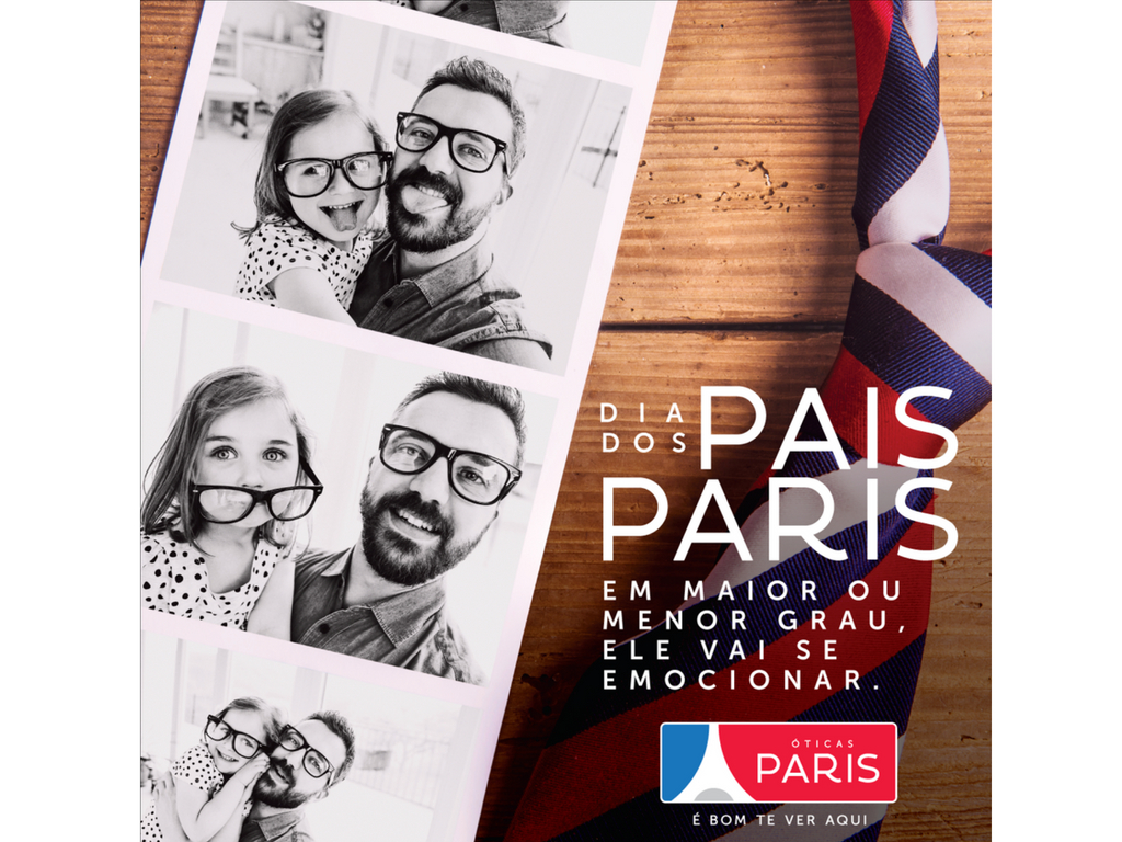 MP assina campanha Dia dos Pais Óticas Paris MP assina campanha Dia dos Pais Óticas Paris