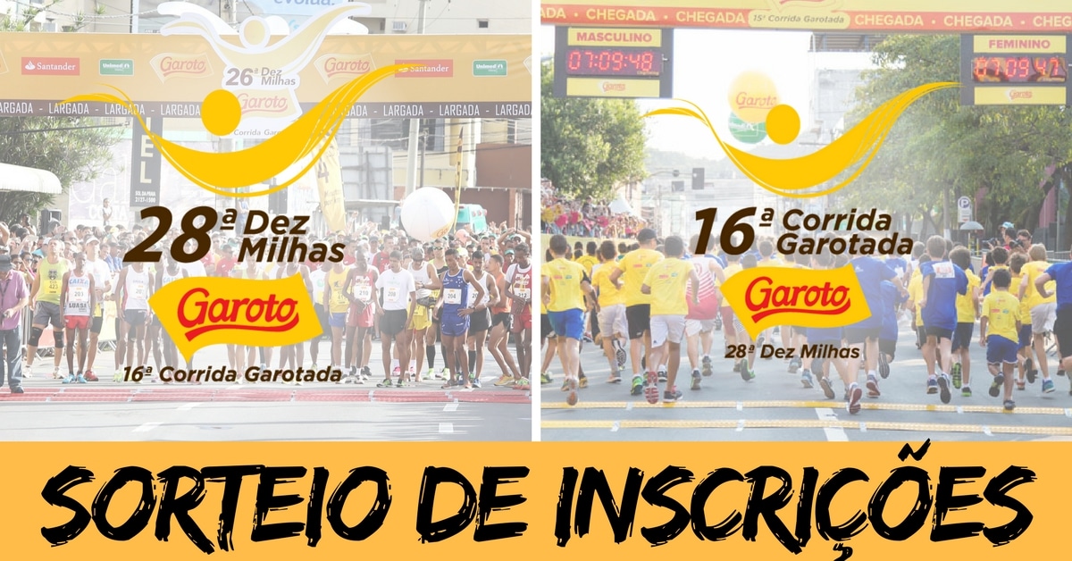 Sorteio de inscrições para a Dez Milhas Garoto e para a Corrida Garotada!