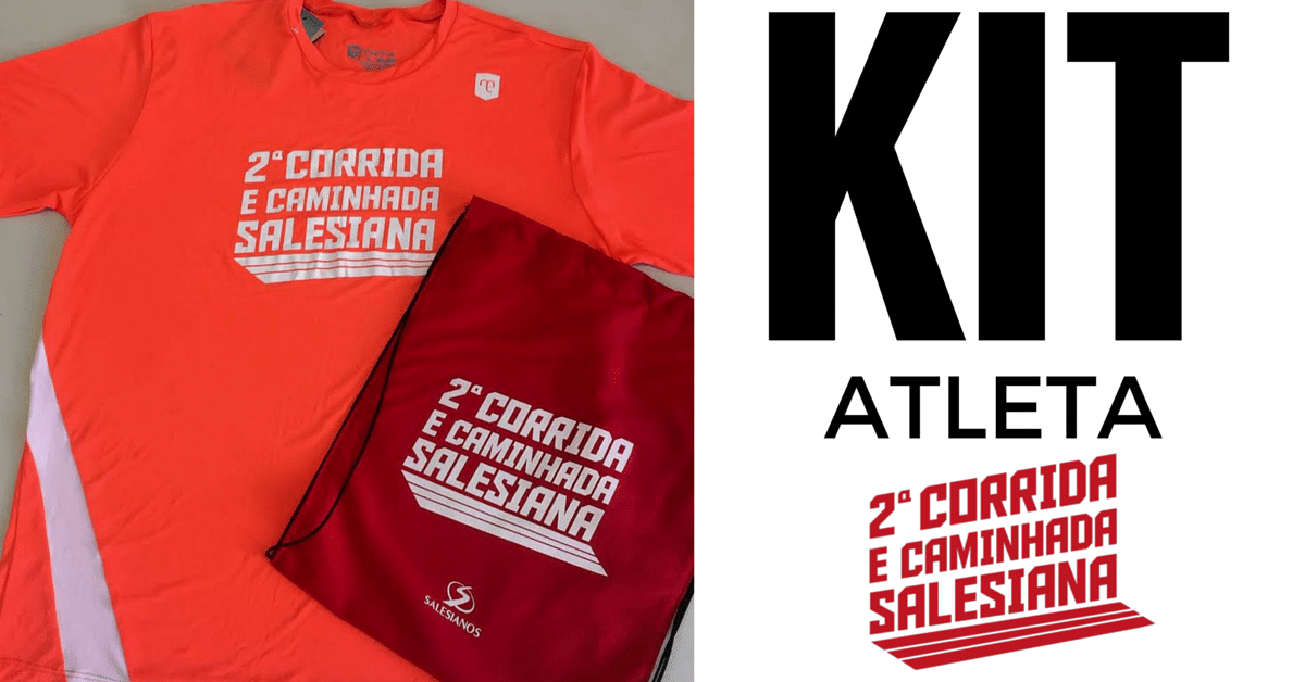 Confira o kit da Corrida e Caminhada Salesiana e garanta já o seu. Inscreva-se!