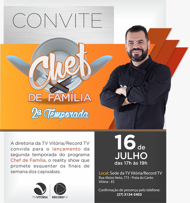 Rede Vitória recebe convidados para o lançamento do Chef de Familia