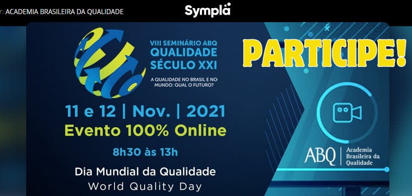 VEM AÍ O VIII SEMINÁRIO ABQ QUALIDADE SÉCULO XXI - Faça já a sua inscrição!