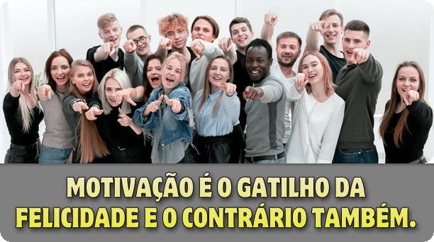 Felicidade e Motivação - O diferencial das Pessoas