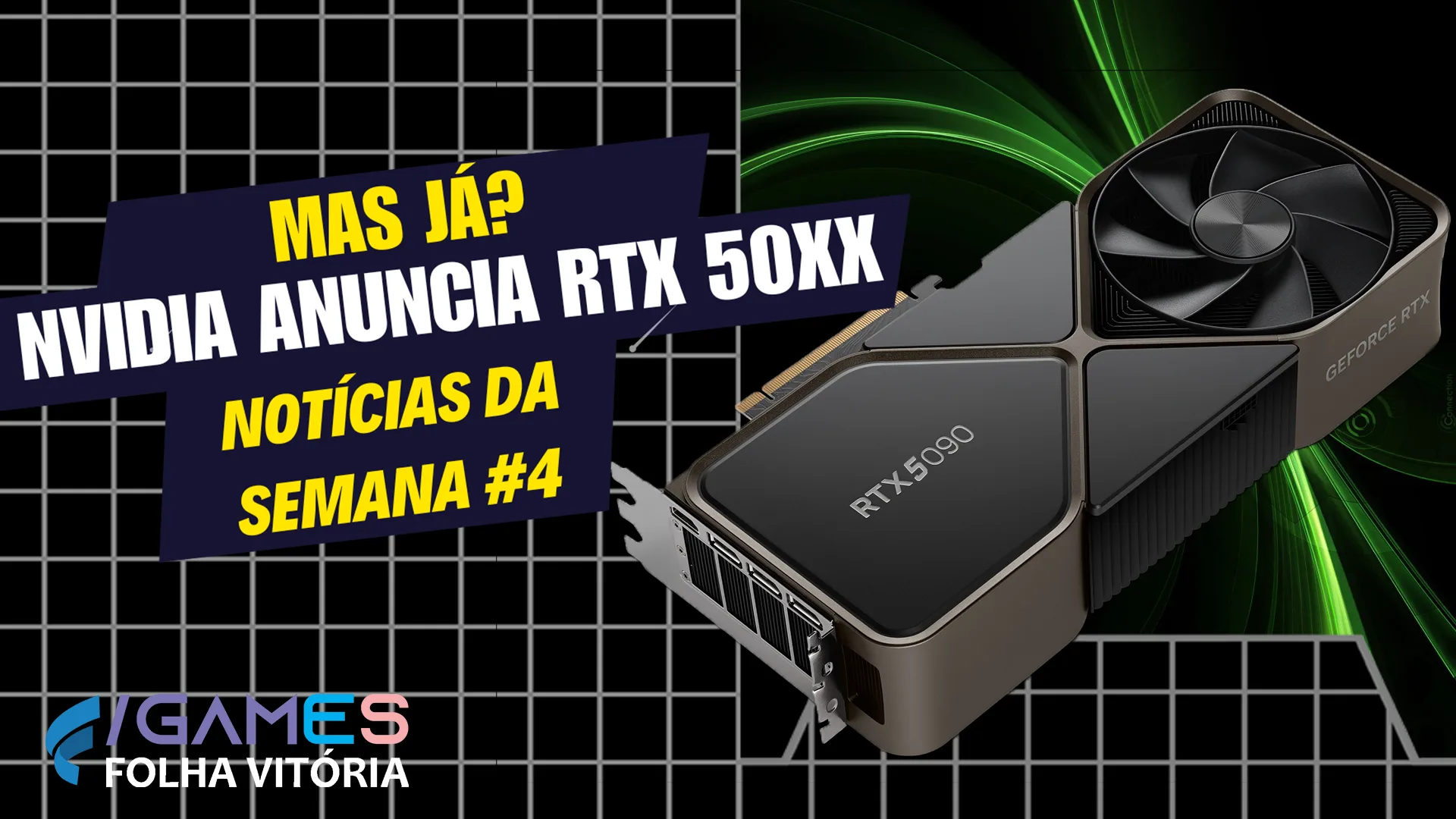 Nvidia poderá anunciar a RTX 50XX já? Confira nosso resumo da semana.