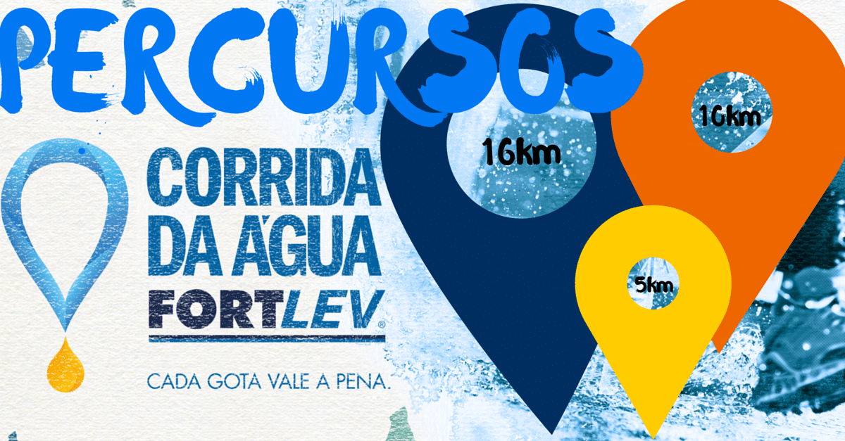 Passo-a-passo dos percursos de 5k, 10k e 16k da Corrida da Água Fortlev. Escolha o seu e inscreva-se!