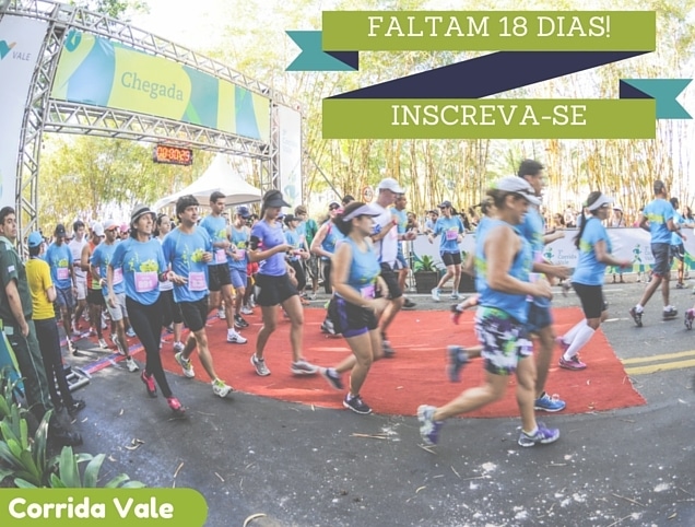 Faltam 18 dias! Inscrições da Corrida Vale vão até o dia 23