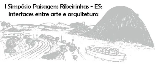 Simpósio "Paisagens Ribeirinhas" acontece na UFES, dias 9 e 10 de Abril