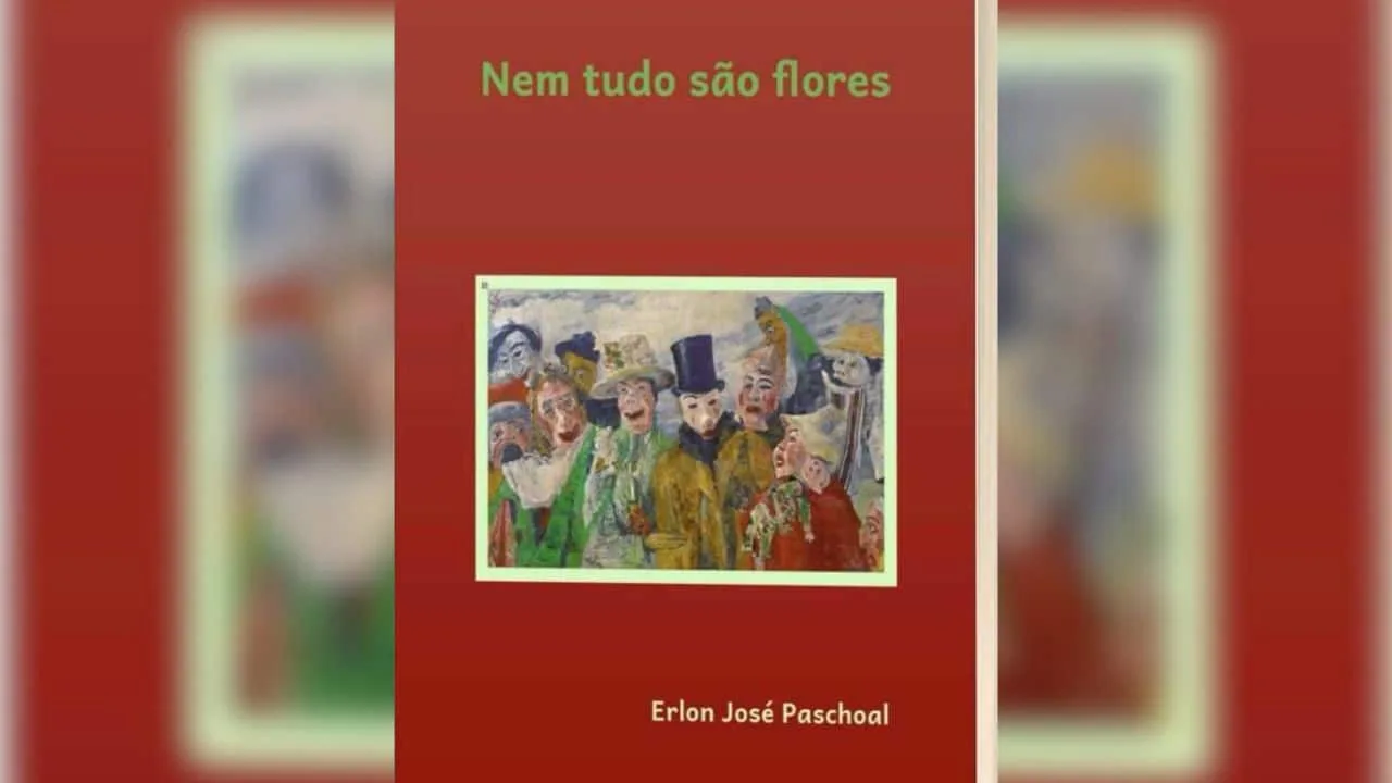 Livro "Nem tudo são flores", de Erlon Paschoal