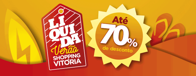 Liquida Verão Shopping Vitória: produtos com até 70% de desconto