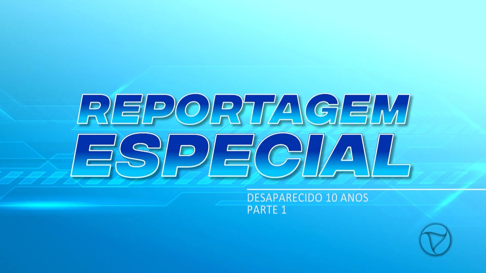 REPORTAGEM ESPECIAL