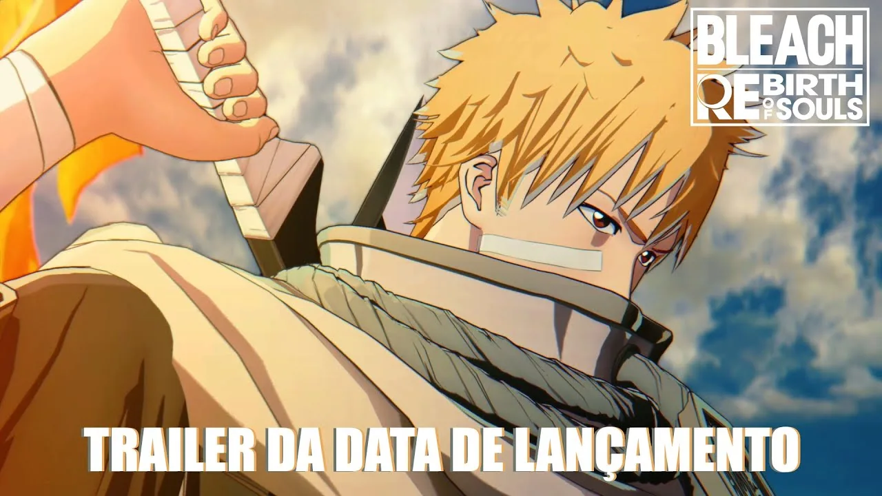 BLEACH Rebirth of Souls recebe data de lançamento