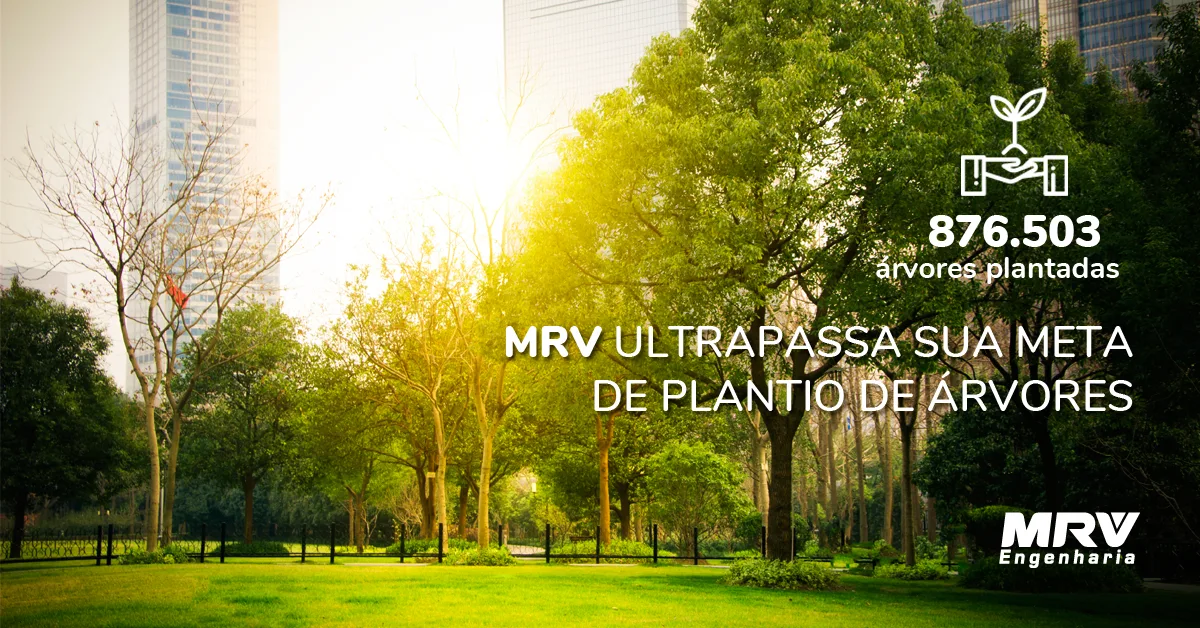 MRV engenharia bate meta anual e planta mais de 118 mil árvores nos primeiros oito meses de 2017