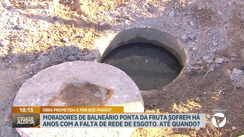 Moradores de Balneário Ponta da Fruta vivem sem esgoto adequado