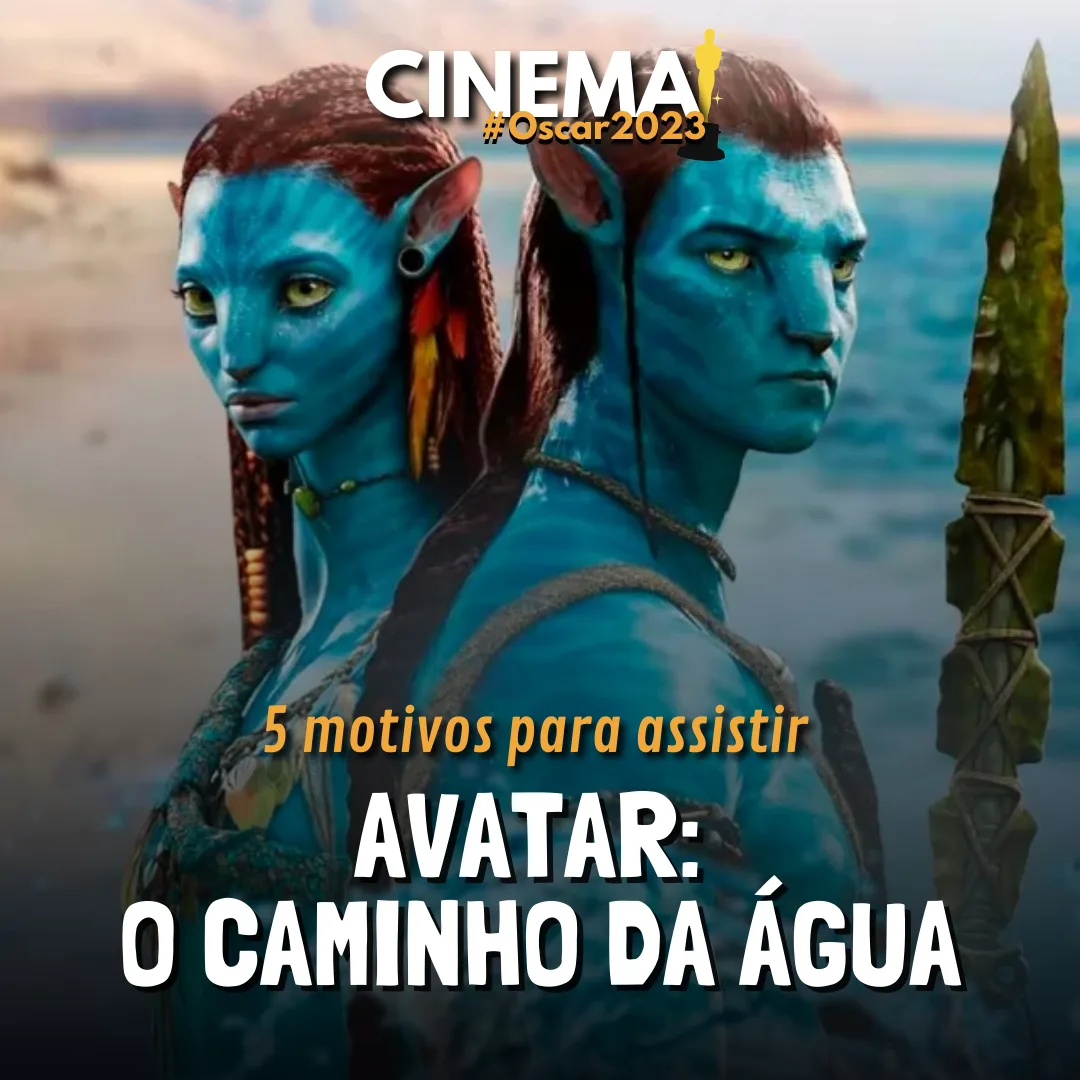 Oscar 2023 - Avatar: O Caminho da Água