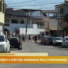 Mulher é agredida pelo marido em Vila Velha com presença da mãe