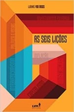 Resenha da obra "As Seis Lições", de Ludwig von Mises