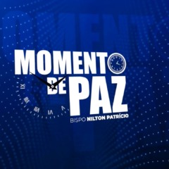 Momento de Paz com bispo Nilton Patrício no Templo Maior