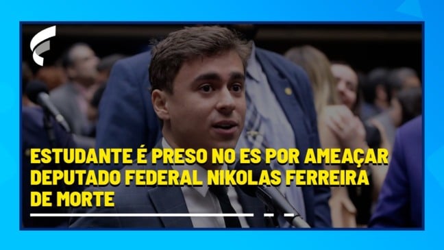 Estudante é preso no ES por ameaçar deputado federal Nikolas Ferreira de morte