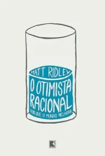 Resenha da obra "O otimista racional", Matt Ridley