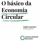 A economia circular não é tendência, é transformação