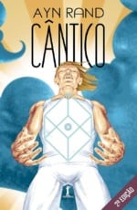 Resenha da obra "Cântico", de Ayn Rand