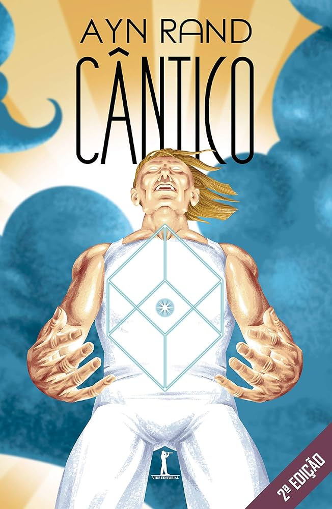 Resenha da obra "Cântico", de Ayn Rand