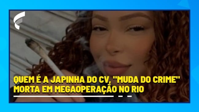 Quem é a Japinha do CV, "muda do crime" morta em megaoperação no Rio