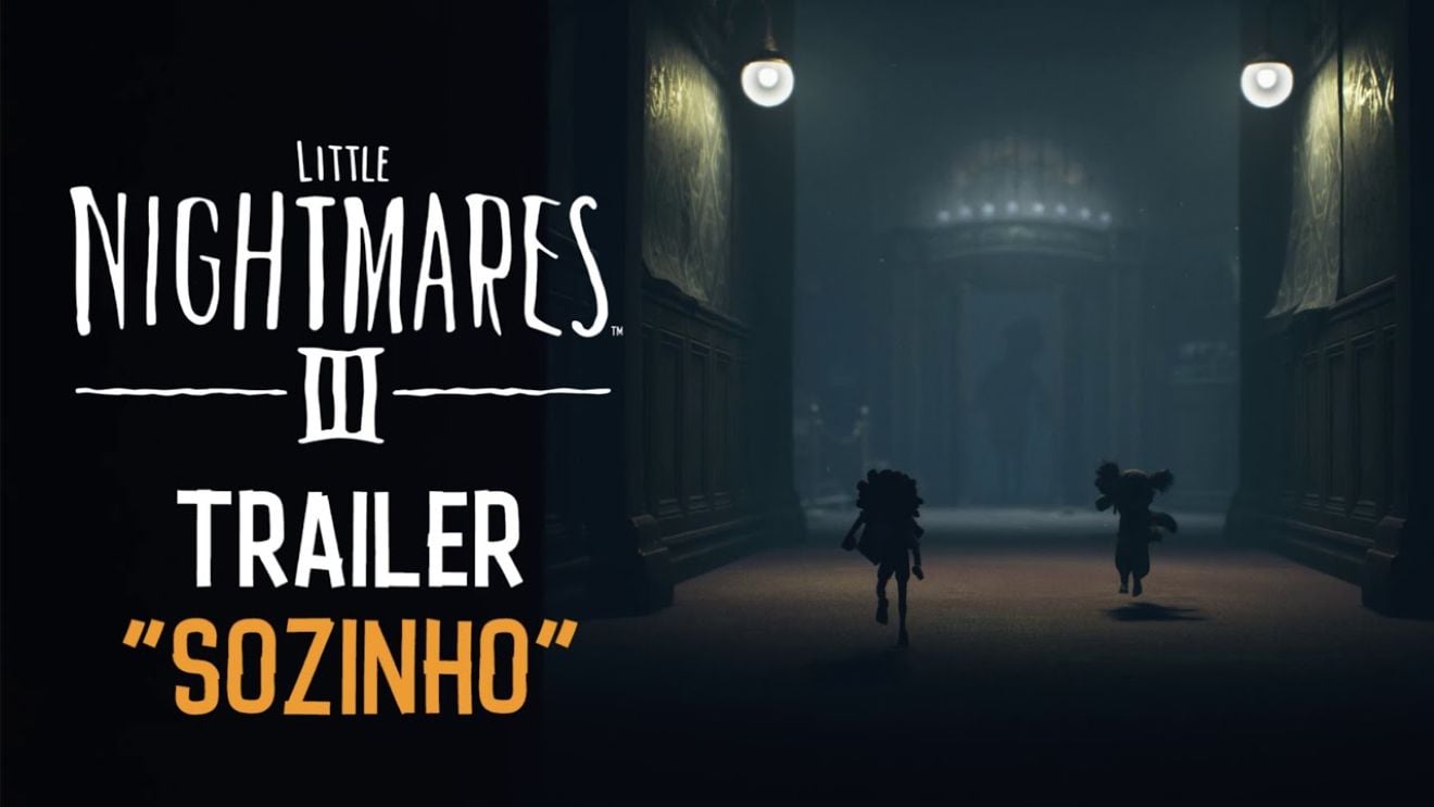 Trailer de LITTLE NIGHTMARES III revela os medos para os jogadores