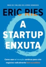 Resenha da obra "A Startup Enxuta", de Eric Ries