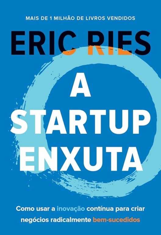 Resenha da obra "A Startup Enxuta", de Eric Ries