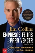 Resenha da obra "Empresas Feitas para Vencer", de James C. Collins