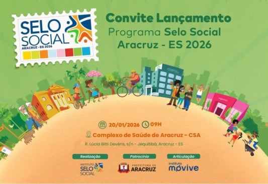 Aracruz será a primeira cidade do Espírito Santo a implantar o Programa Selo Social