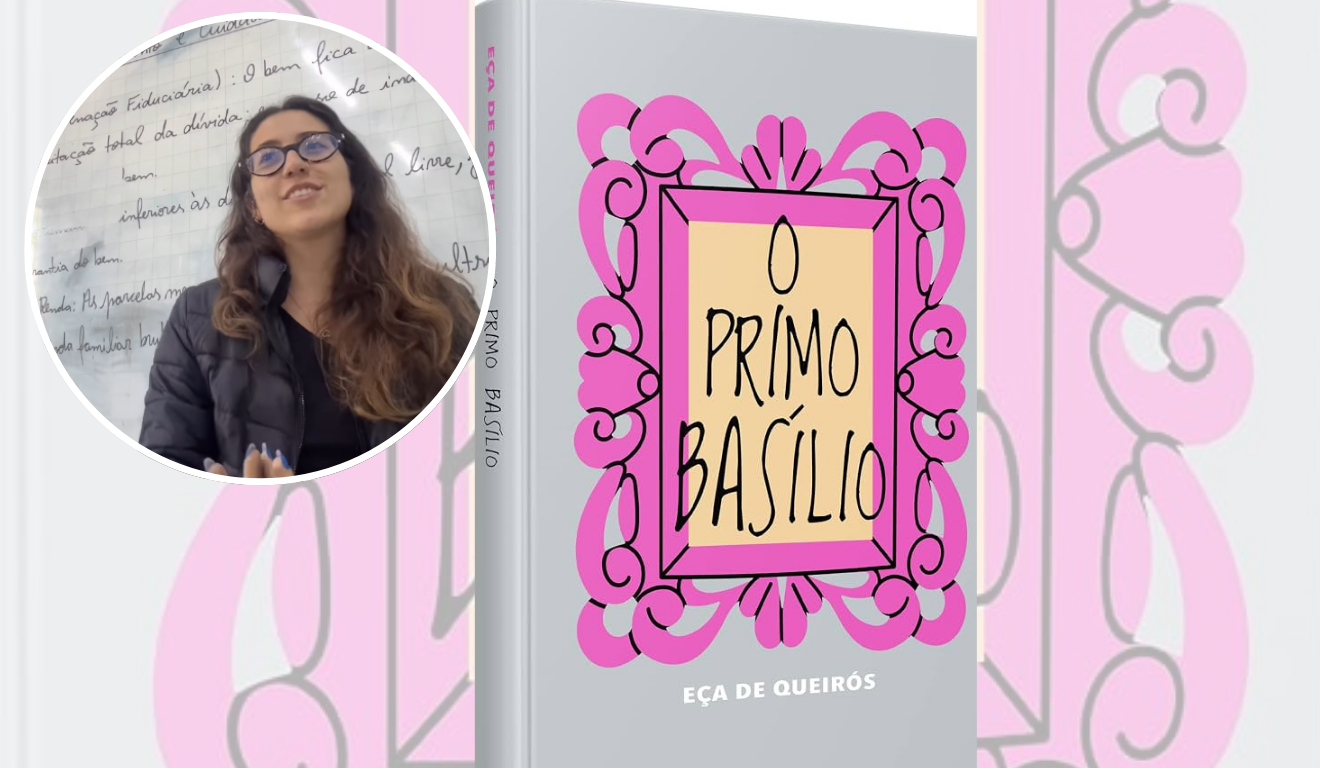 Fofoca literária: professora viraliza com jeito de explicar livro “O Primo Basílio” - QTU Questões do Universo